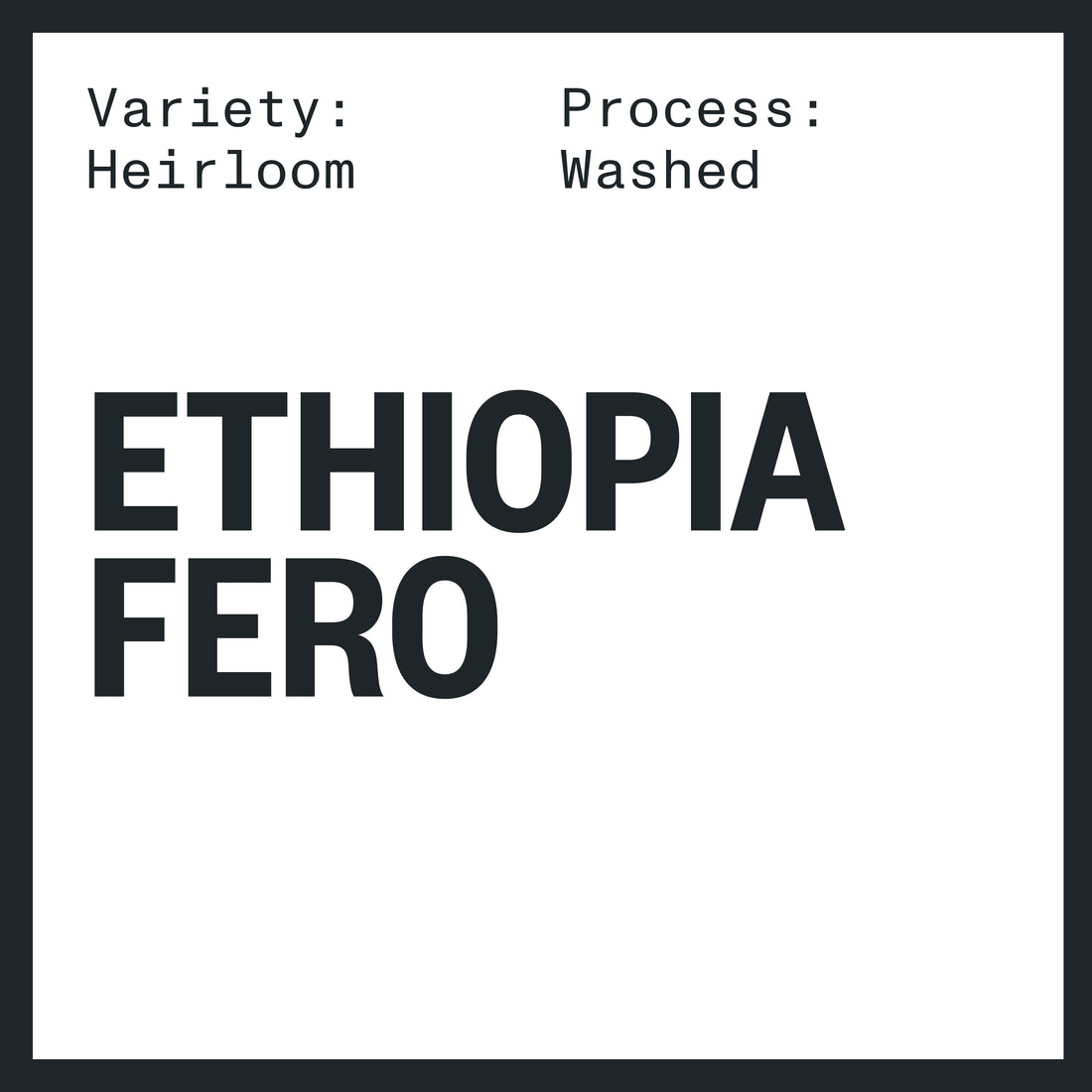 ETHIOPIA FERO