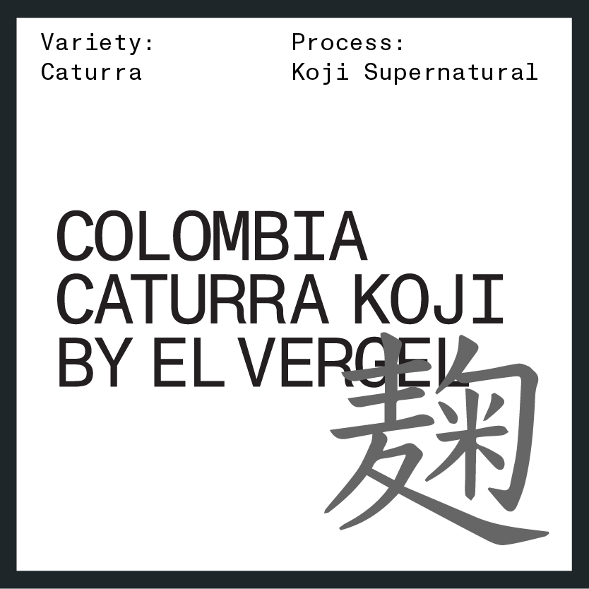 Colombia Caturra Koji By El Vergel